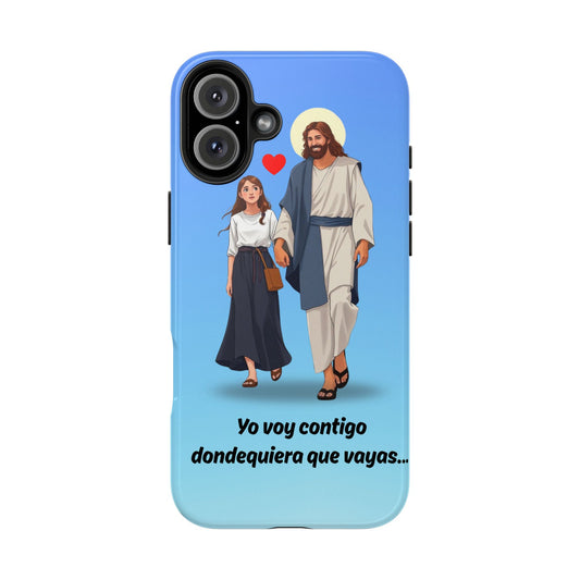 iPhone 16 Plus Inspirational Tough Phone Case - Yo voy contigo dondequiera que vayas
