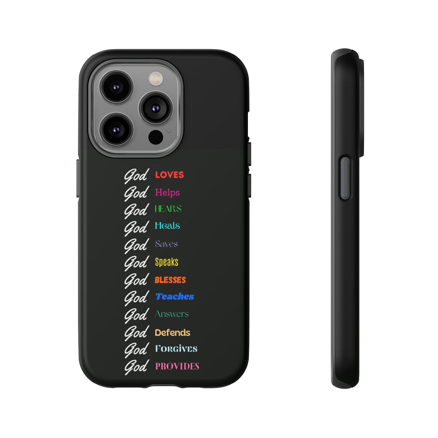 Inspirational Phone Case - God Loves, Helps, Heals & More