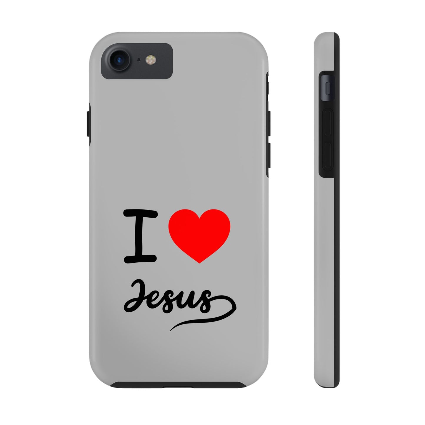 I Love Jesus Tough Phone Cases