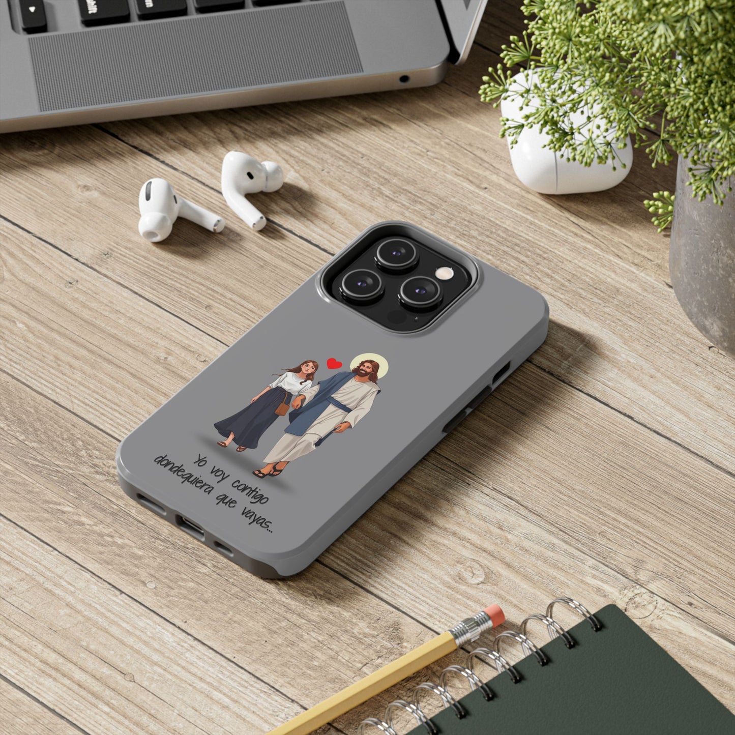 Tough Phone Cases, Yo voy contigo dondequiera que vayas
