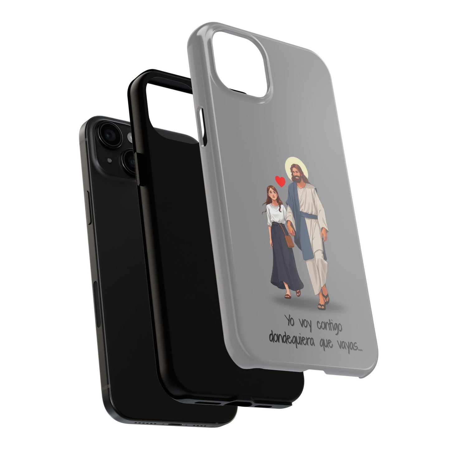 Tough Phone Cases, Yo voy contigo dondequiera que vayas