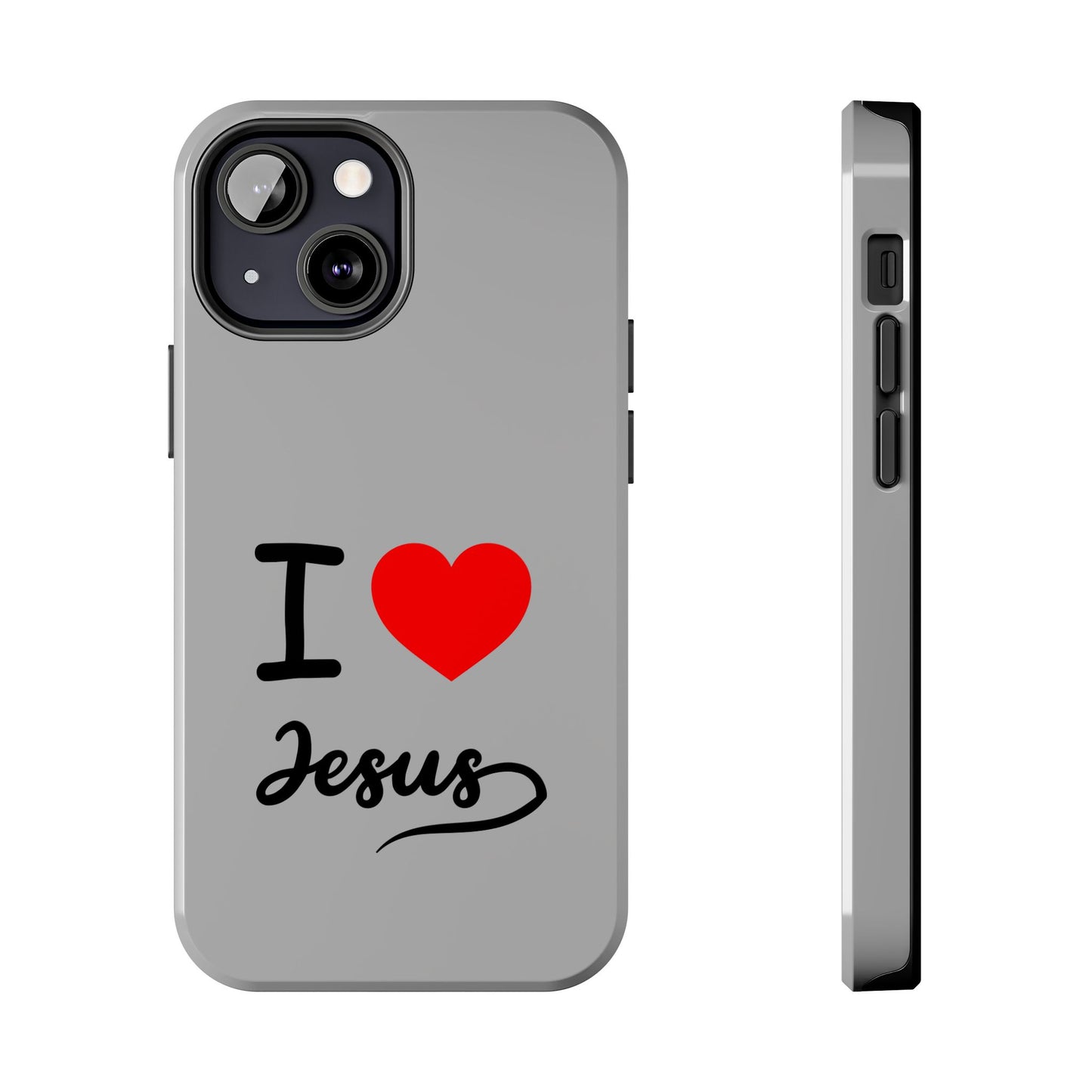 I Love Jesus Tough Phone Cases