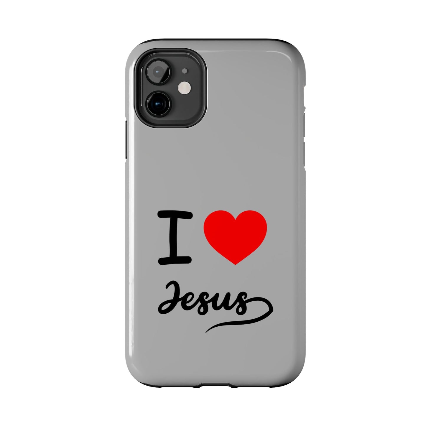 I Love Jesus Tough Phone Cases