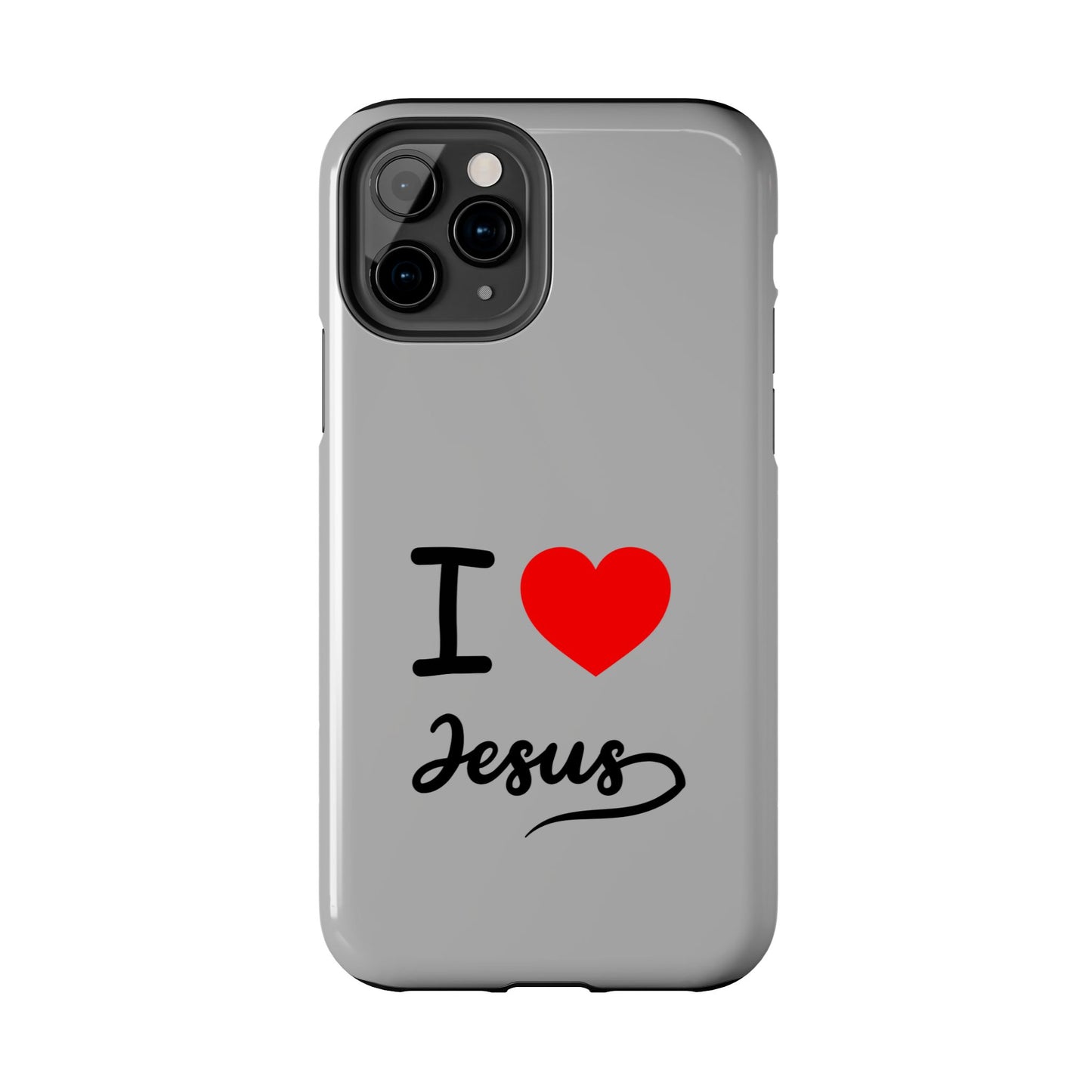 I Love Jesus Tough Phone Cases