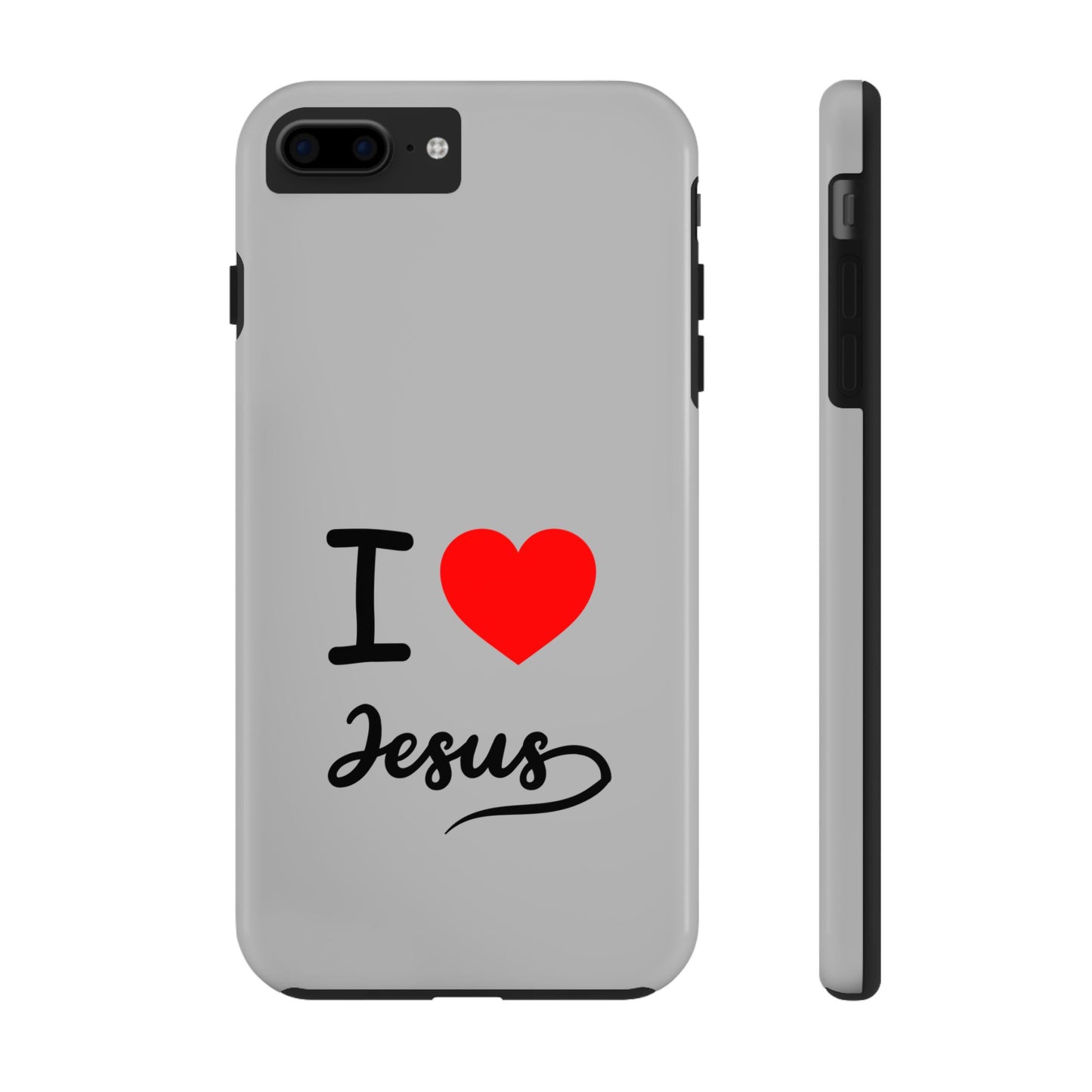 I Love Jesus Tough Phone Cases