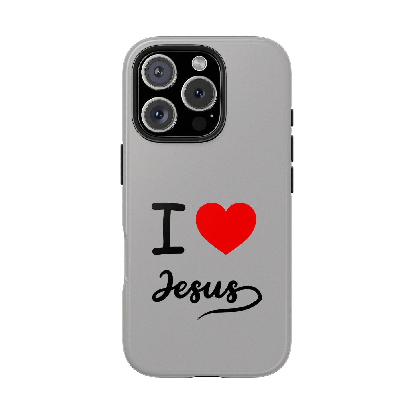 I Love Jesus Tough Phone Cases