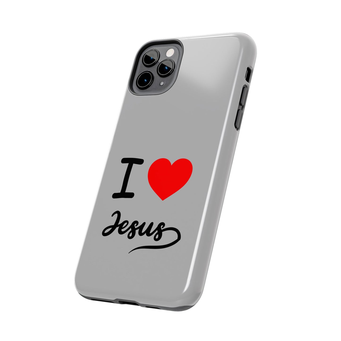 I Love Jesus Tough Phone Cases