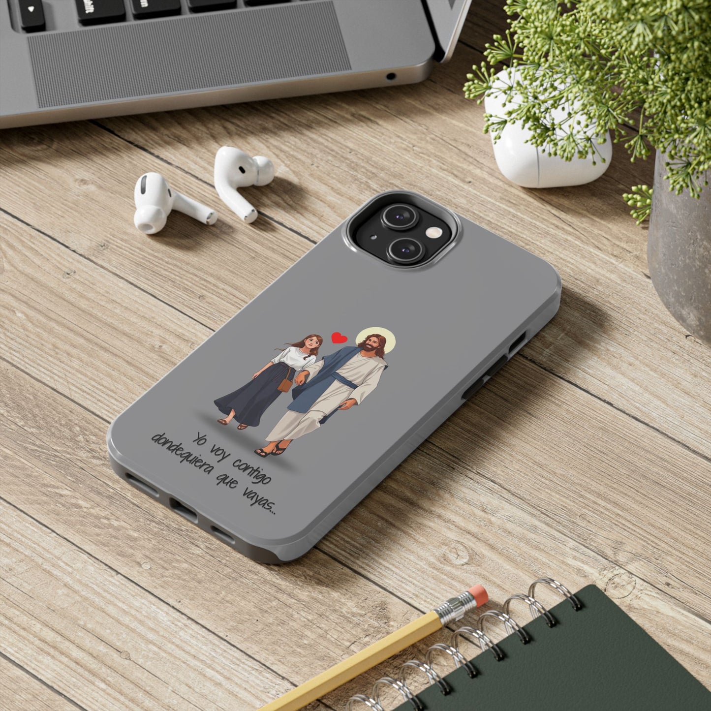 Tough Phone Cases, Yo voy contigo dondequiera que vayas