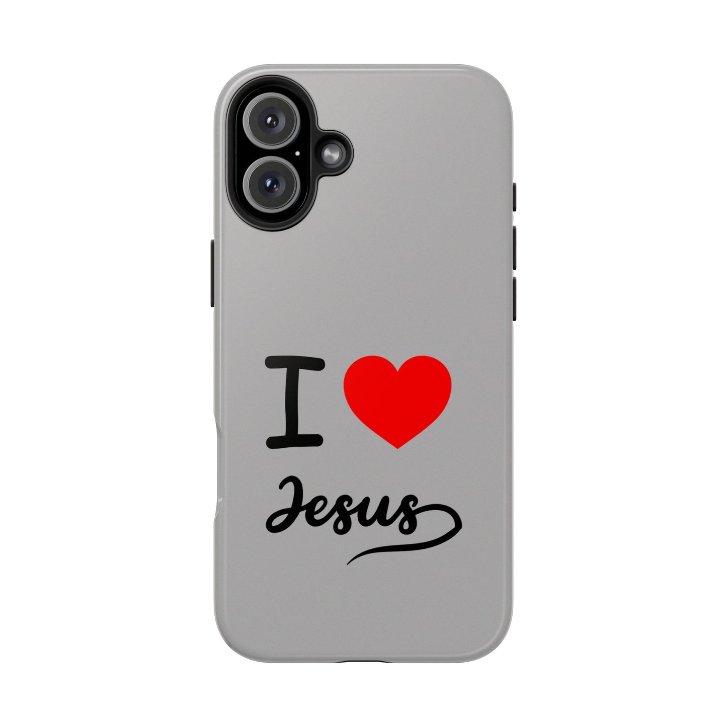I Love Jesus Tough Phone Cases