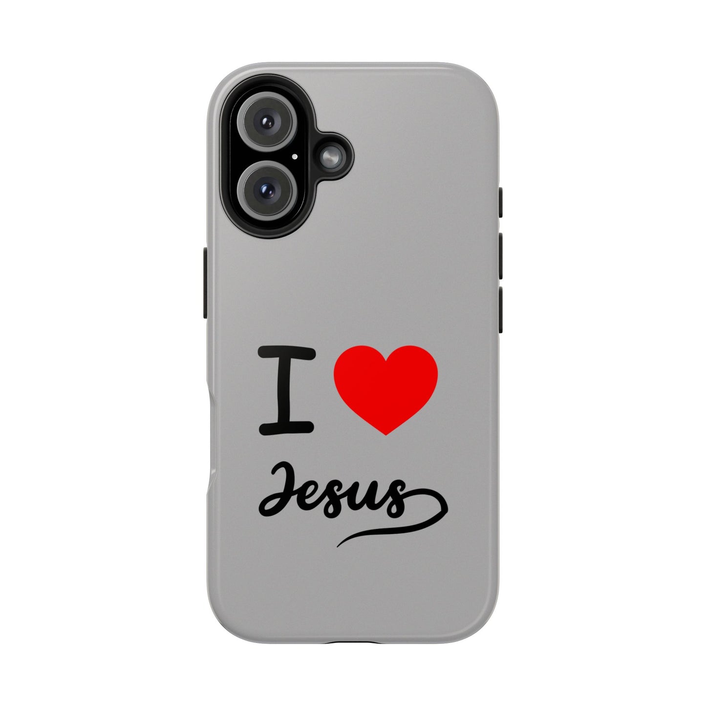 I Love Jesus Tough Phone Cases
