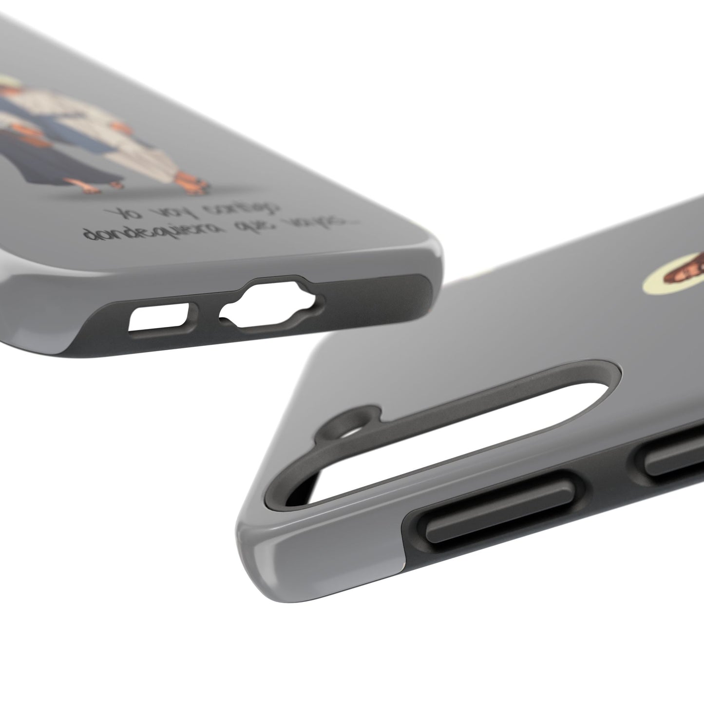 Tough Phone Cases, Yo voy contigo dondequiera que vayas