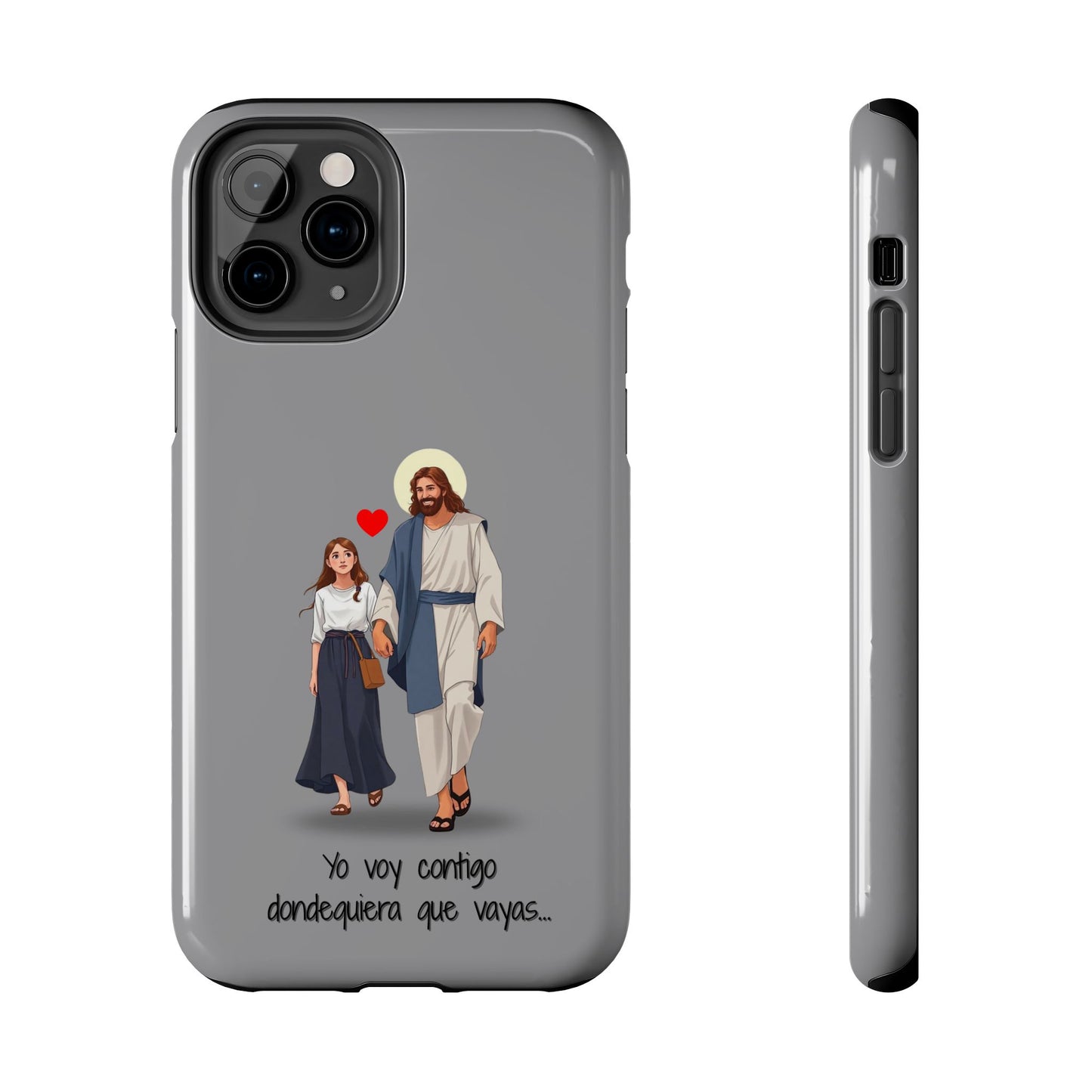 Tough Phone Cases, Yo voy contigo dondequiera que vayas