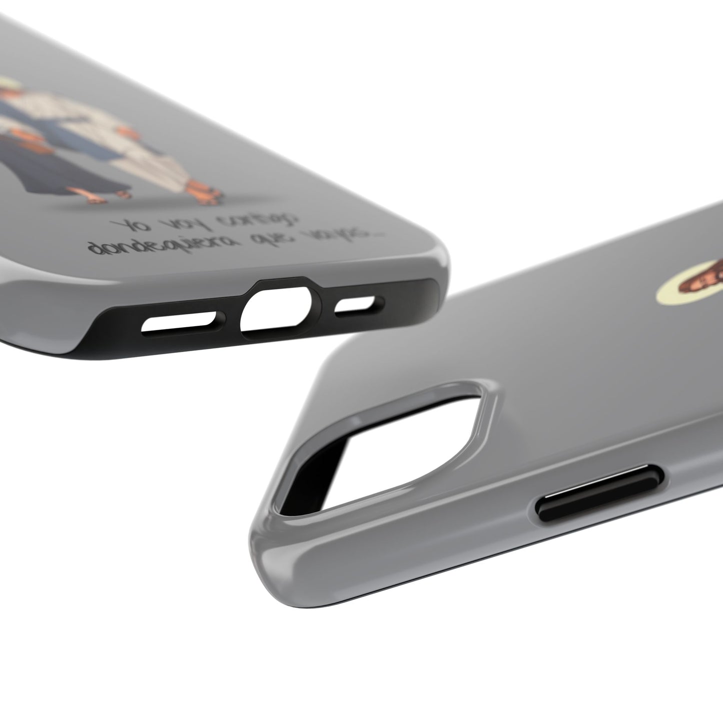 Tough Phone Cases, Yo voy contigo dondequiera que vayas