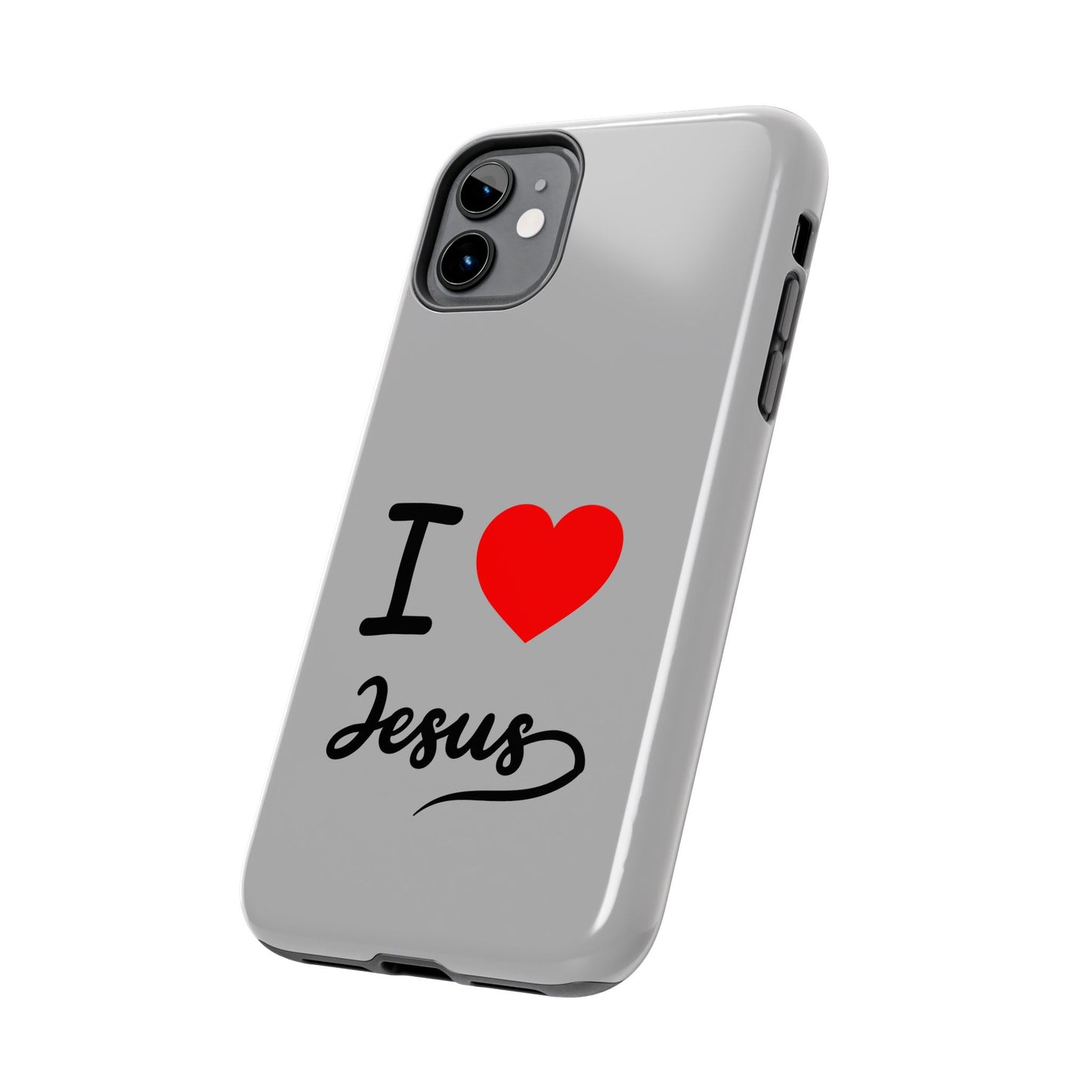 I Love Jesus Tough Phone Cases