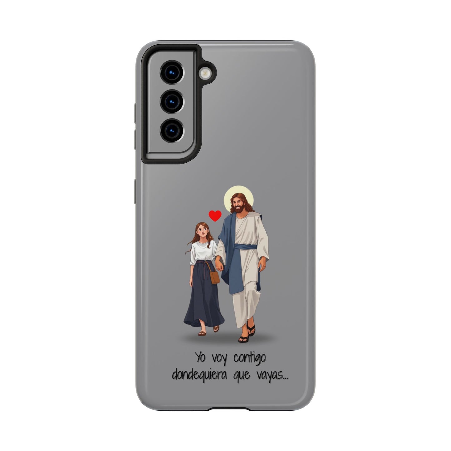 Tough Phone Cases, Yo voy contigo dondequiera que vayas