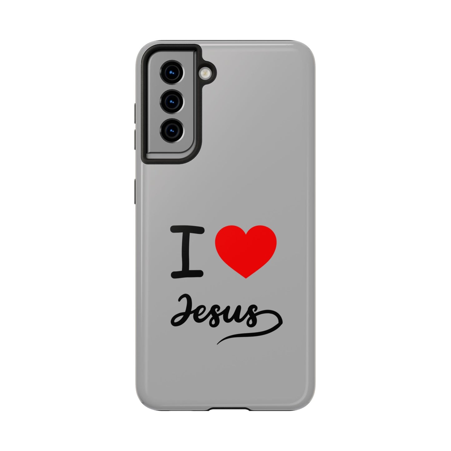I Love Jesus Tough Phone Cases