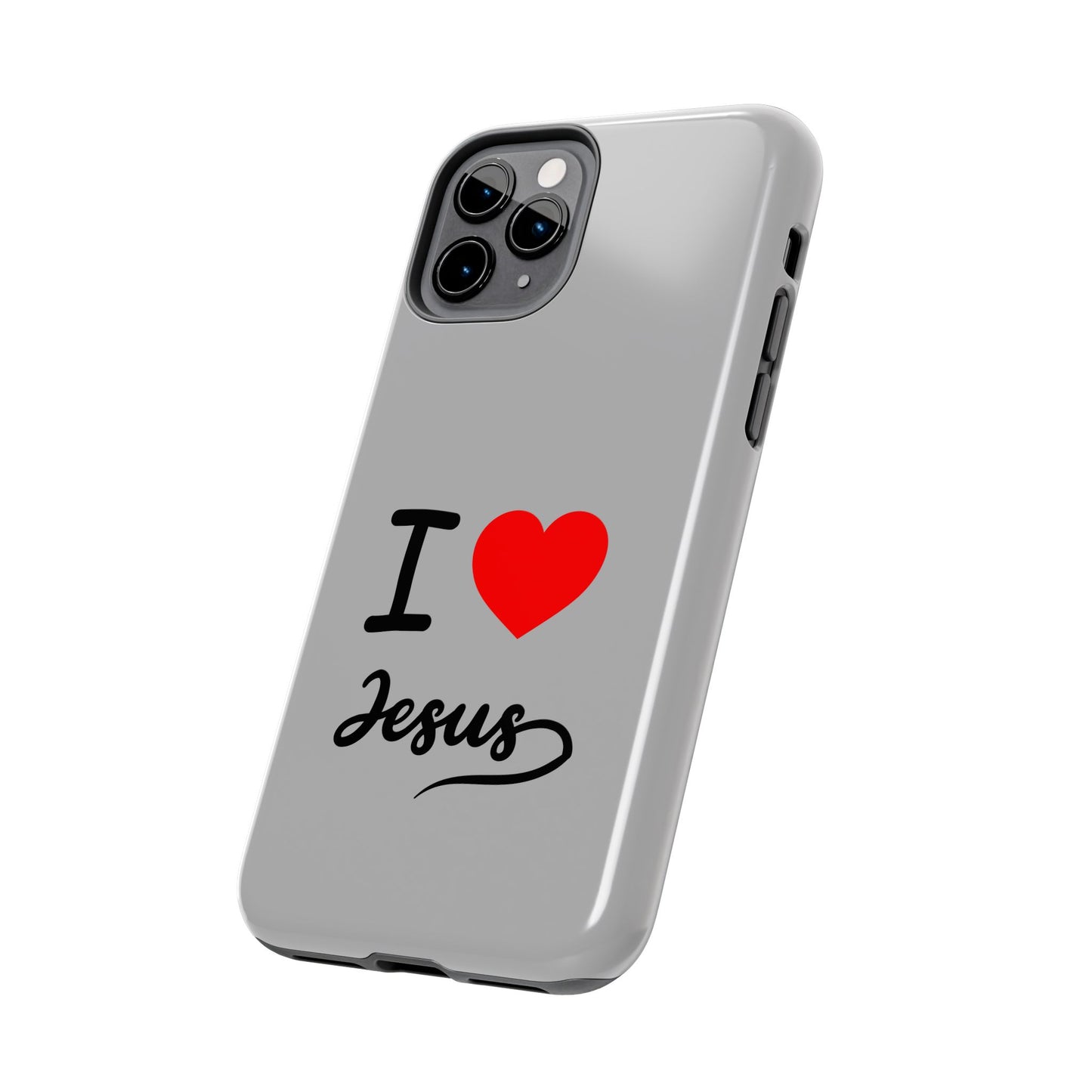I Love Jesus Tough Phone Cases