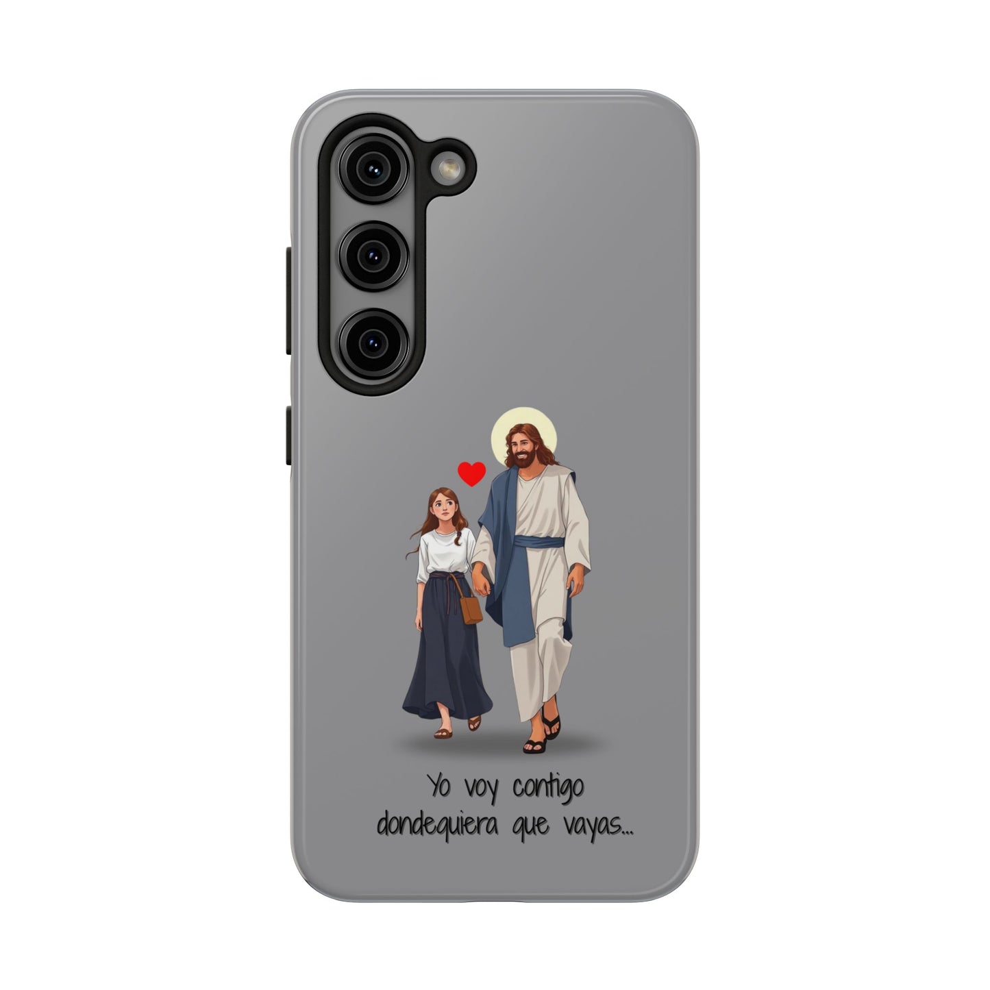 Tough Phone Cases, Yo voy contigo dondequiera que vayas