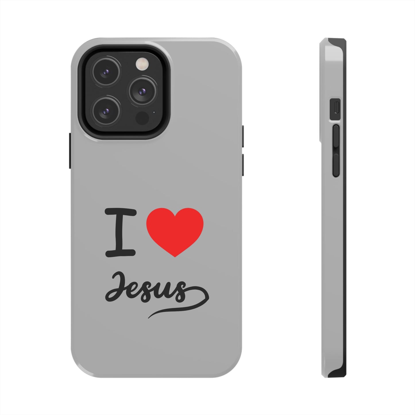 I Love Jesus Tough Phone Cases