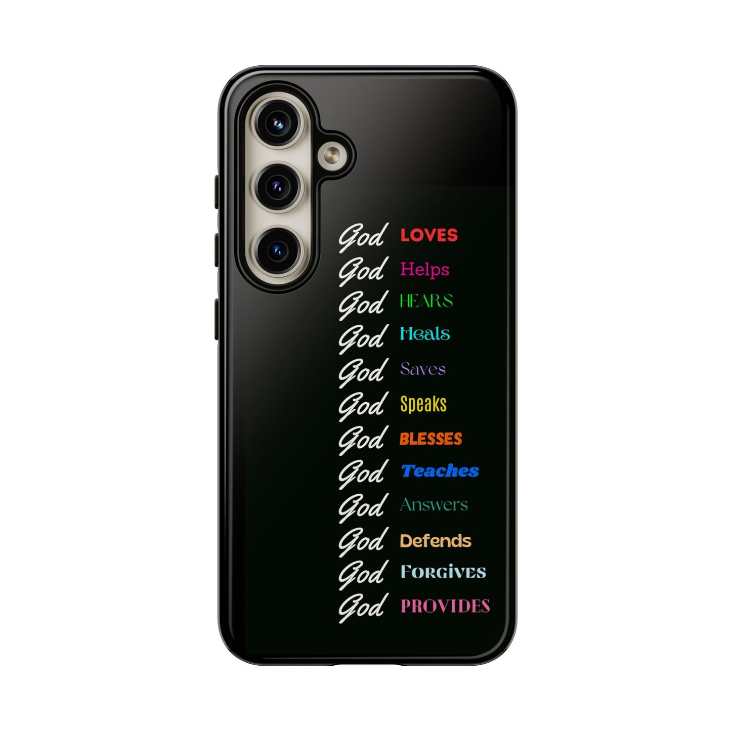 Inspirational Phone Case - God Loves, Helps, Heals & More