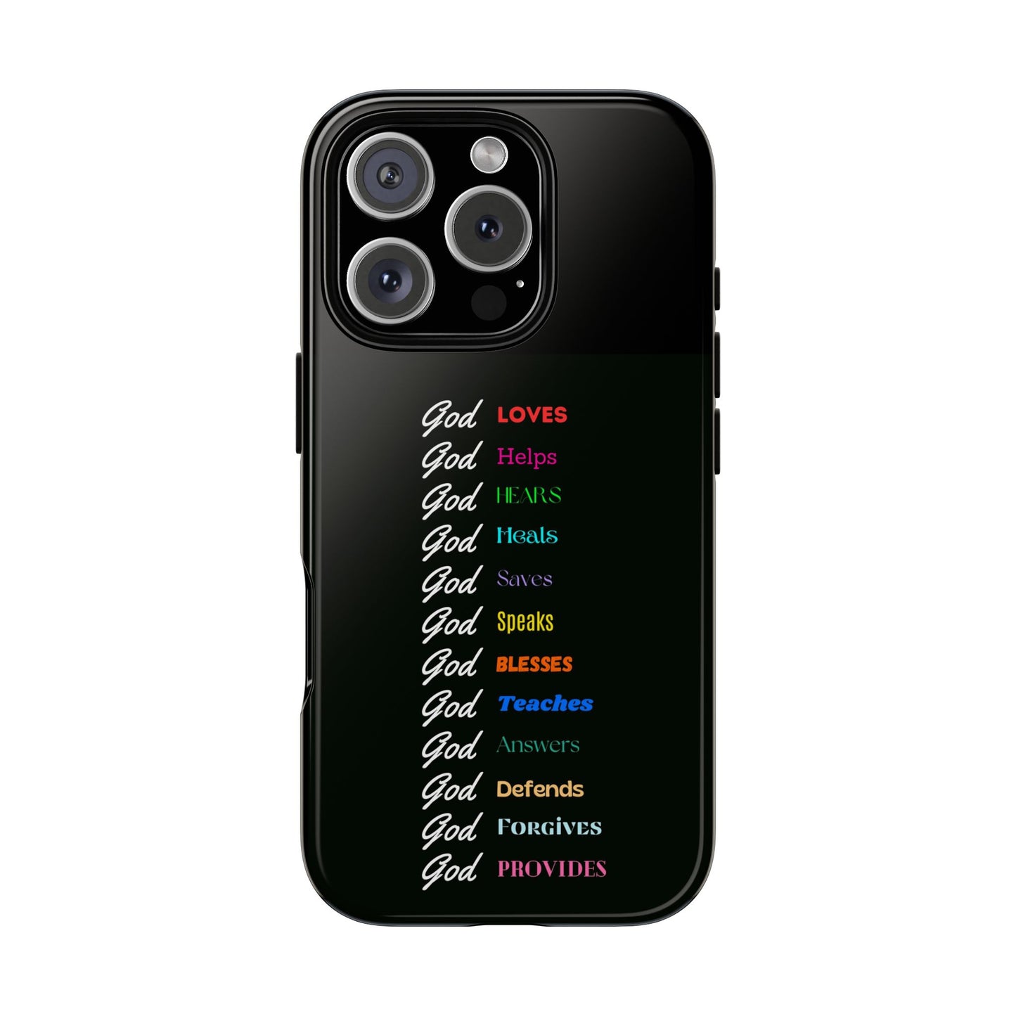 Inspirational Phone Case - God Loves, Helps, Heals & More