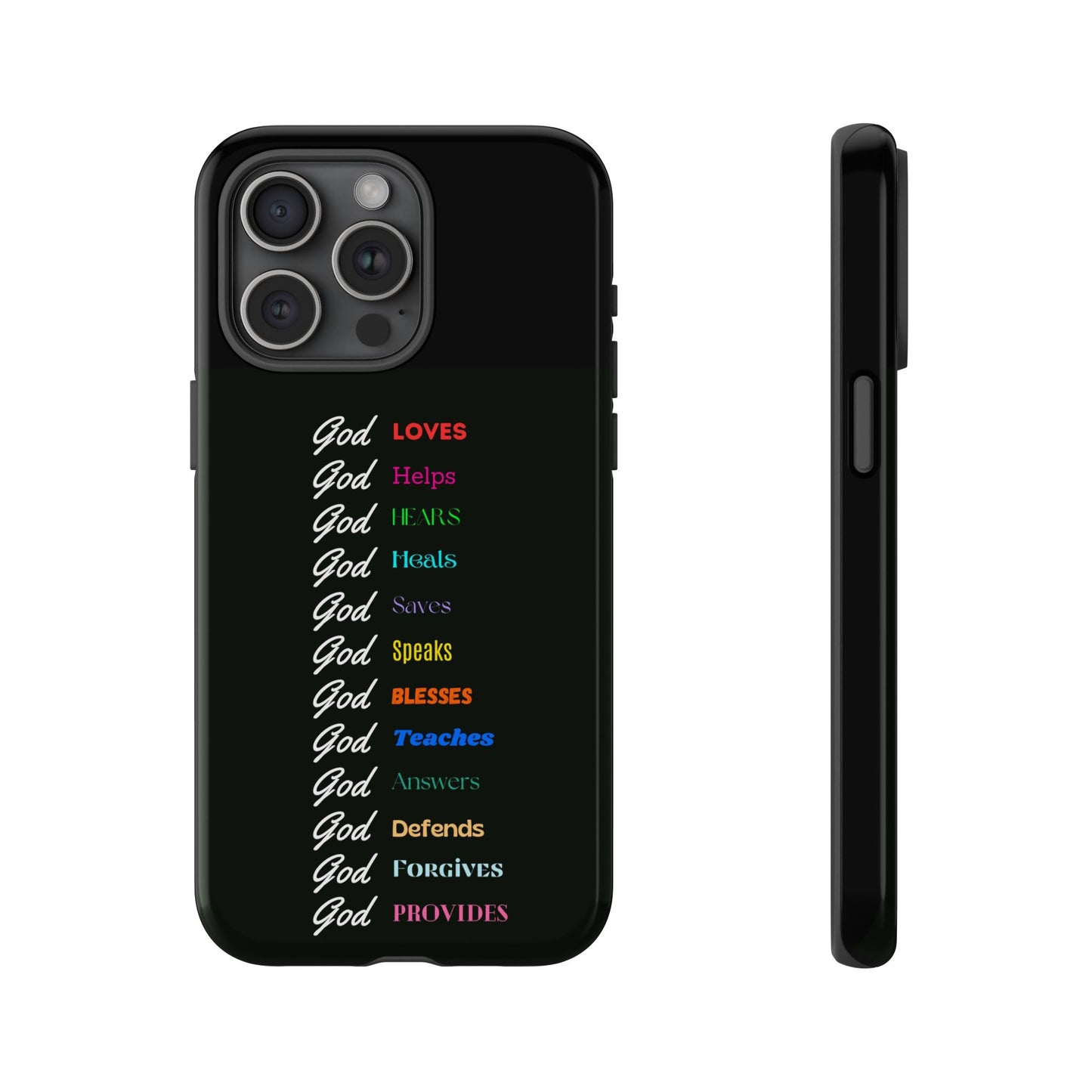 Inspirational Phone Case - God Loves, Helps, Heals & More