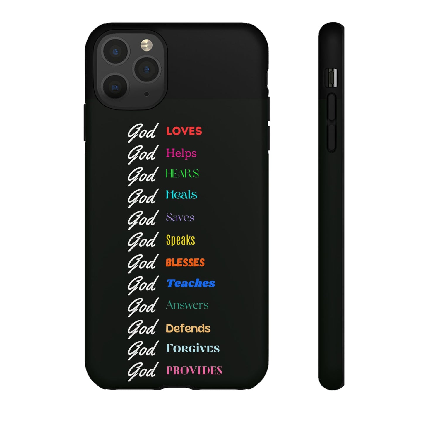 Inspirational Phone Case - God Loves, Helps, Heals & More