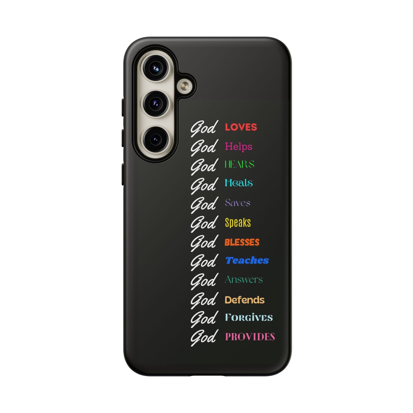 Inspirational Phone Case - God Loves, Helps, Heals & More