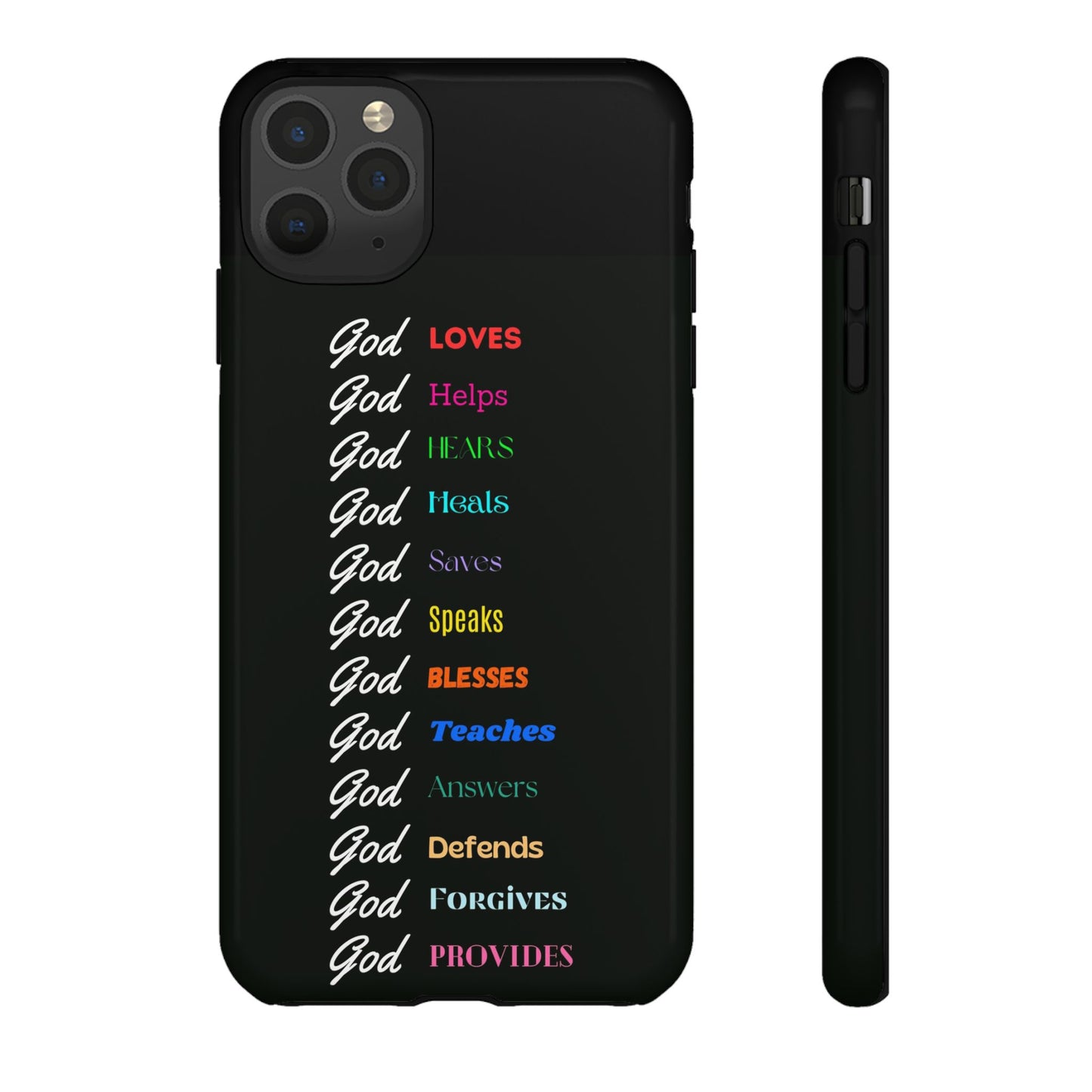 Inspirational Phone Case - God Loves, Helps, Heals & More