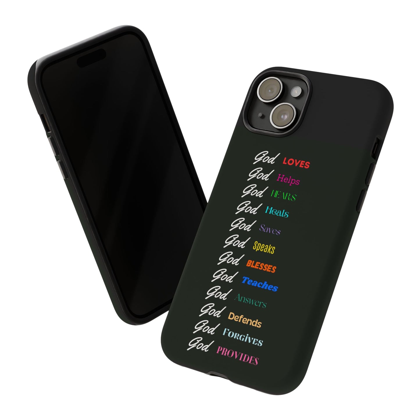 Inspirational Phone Case - God Loves, Helps, Heals & More
