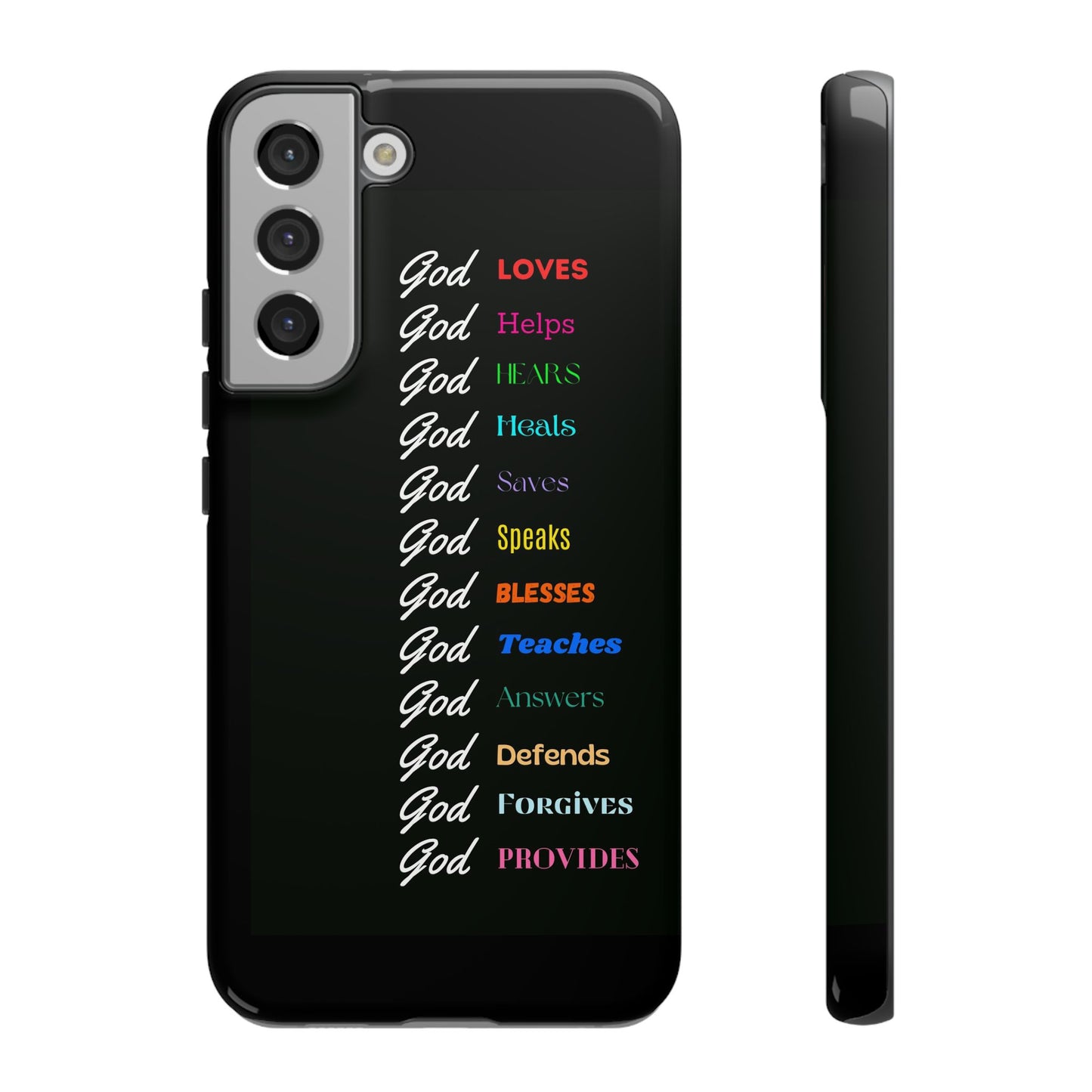Inspirational Phone Case - God Loves, Helps, Heals & More