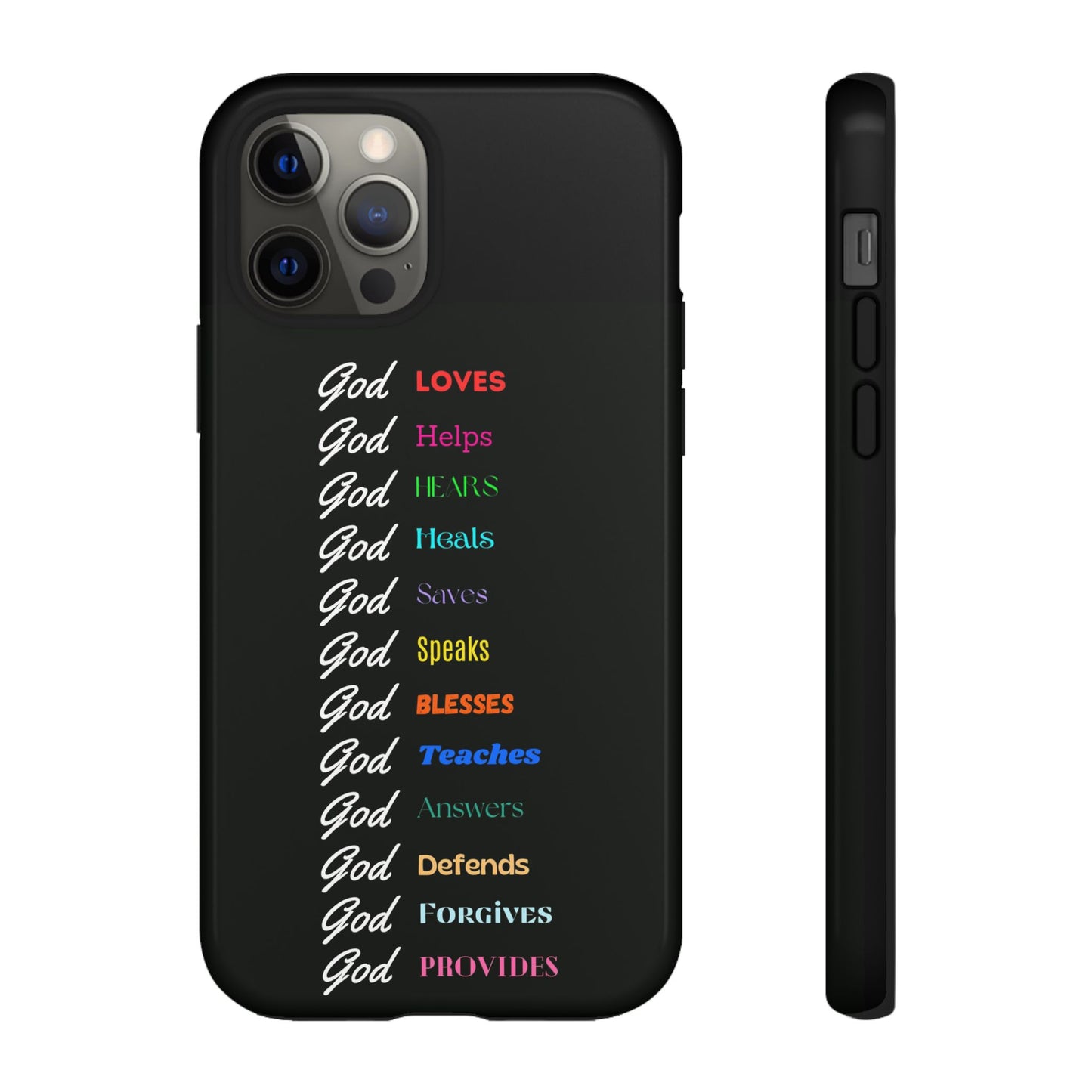 Inspirational Phone Case - God Loves, Helps, Heals & More