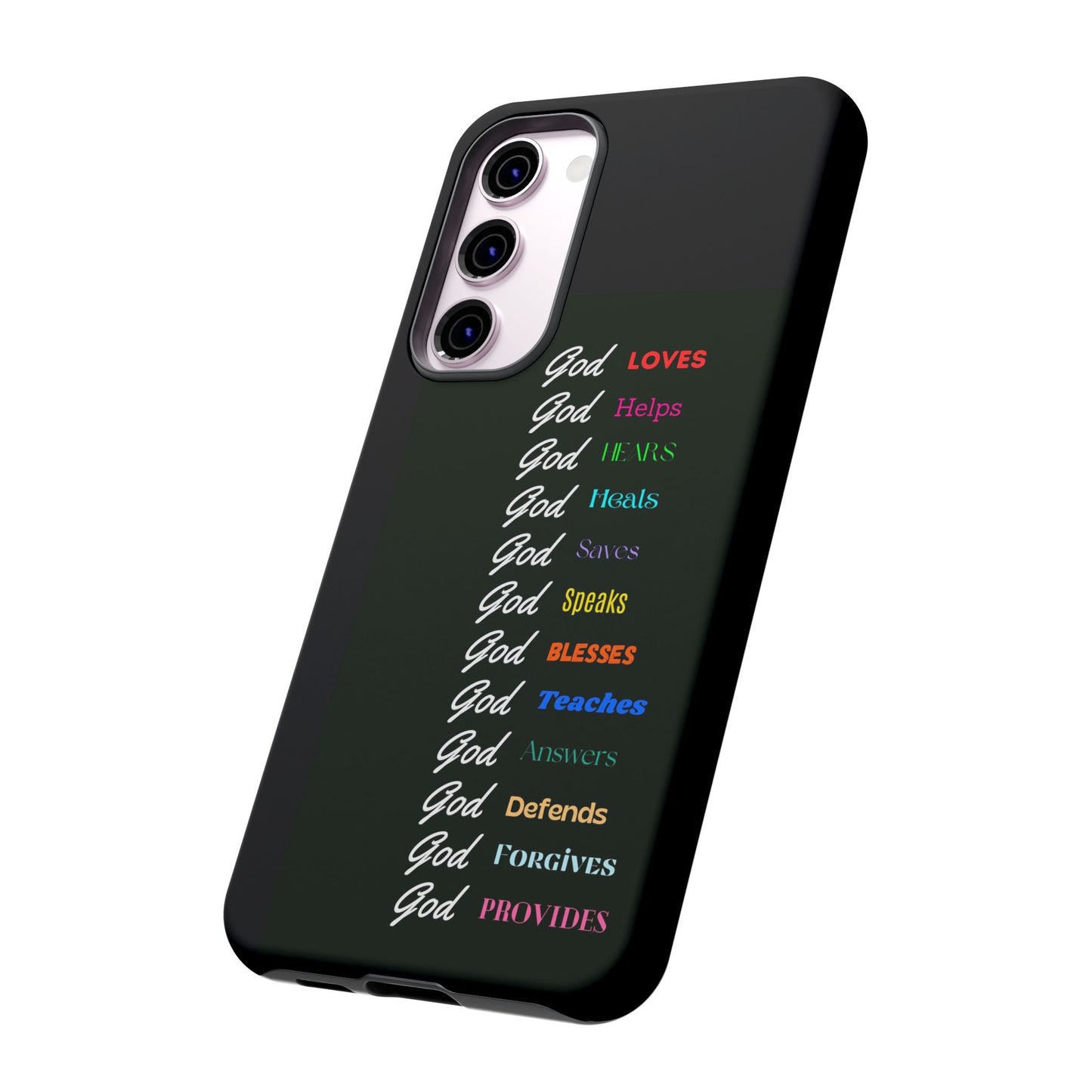 Inspirational Phone Case - God Loves, Helps, Heals & More