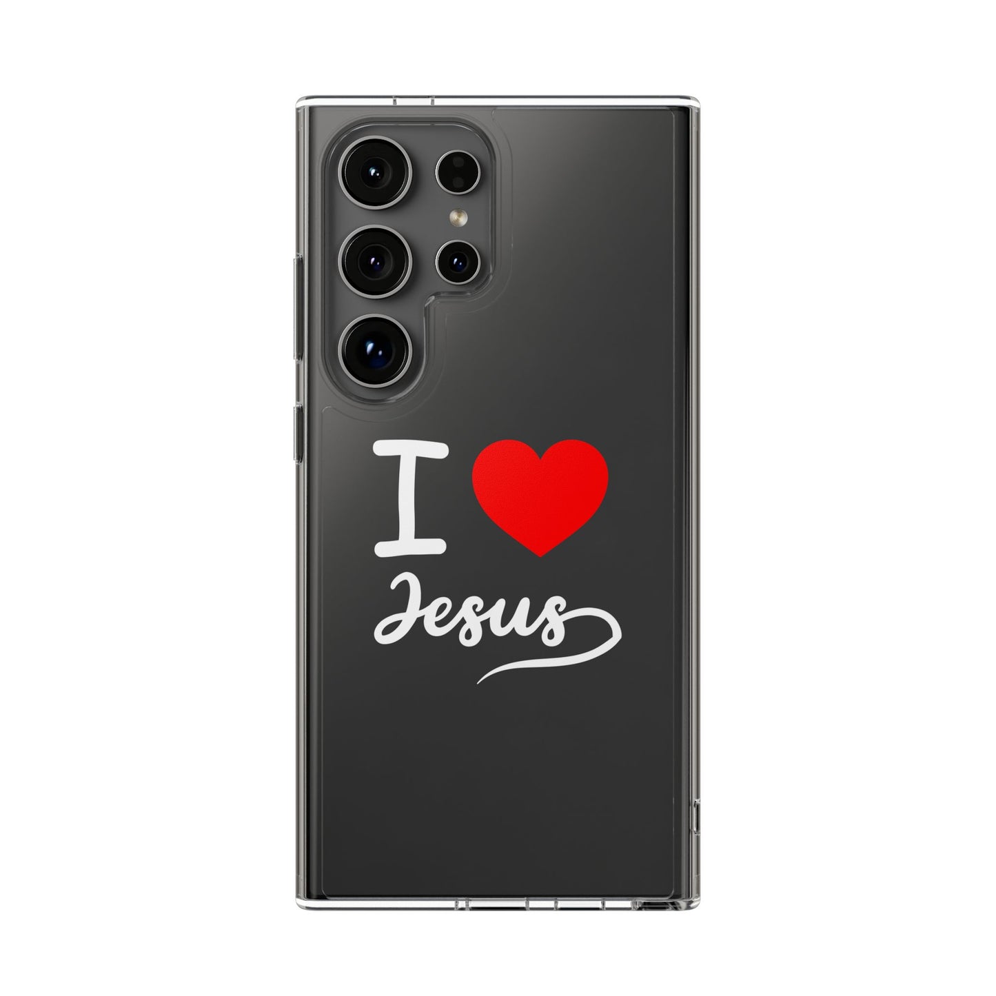 I Love Jesus Clear Phone Case - Stylish & Protective Accessory