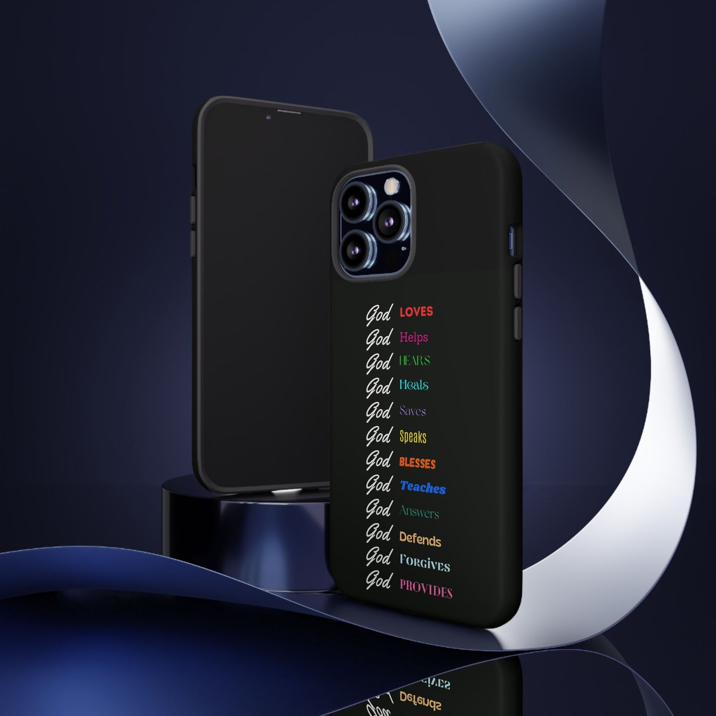Inspirational Phone Case - God Loves, Helps, Heals & More