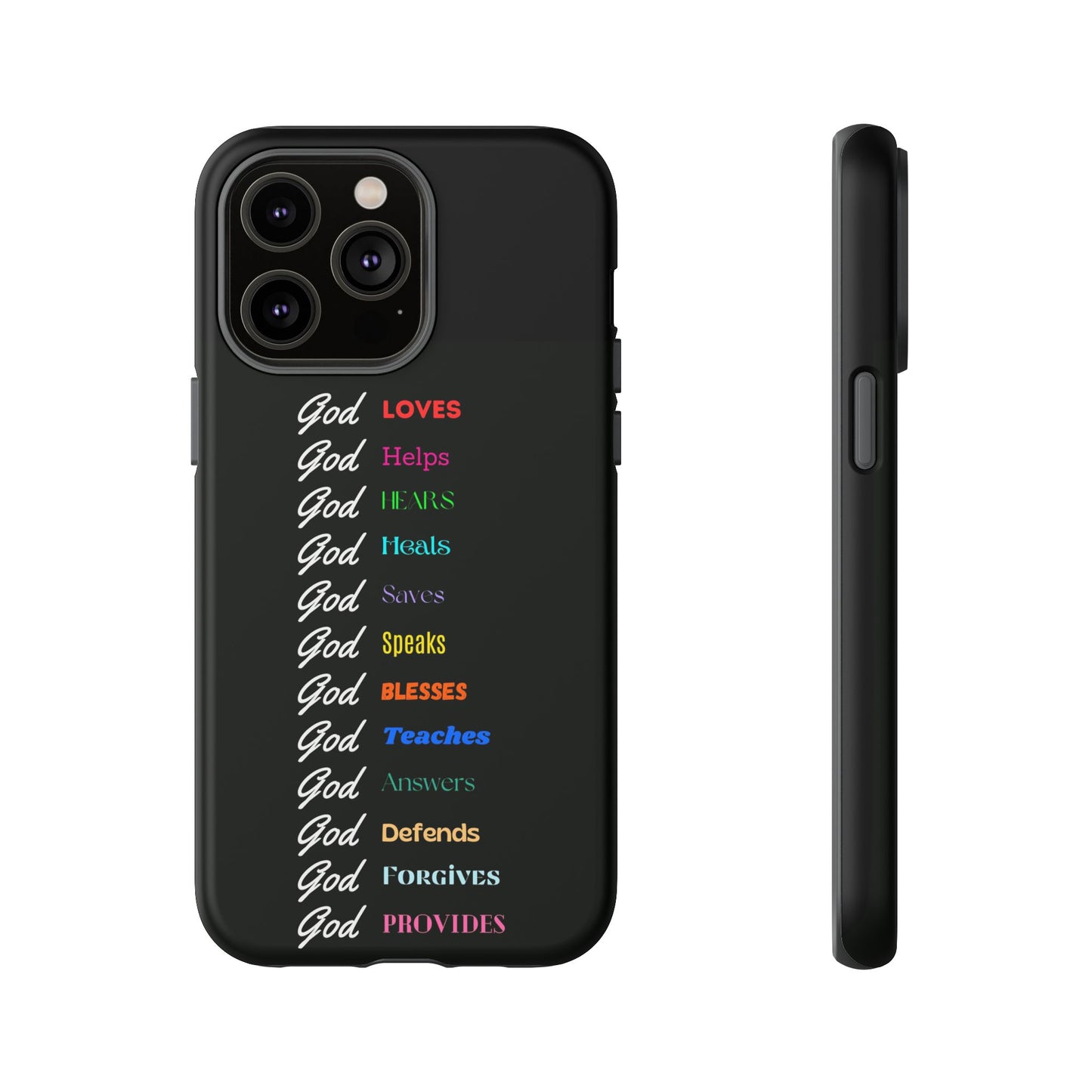 Inspirational Phone Case - God Loves, Helps, Heals & More
