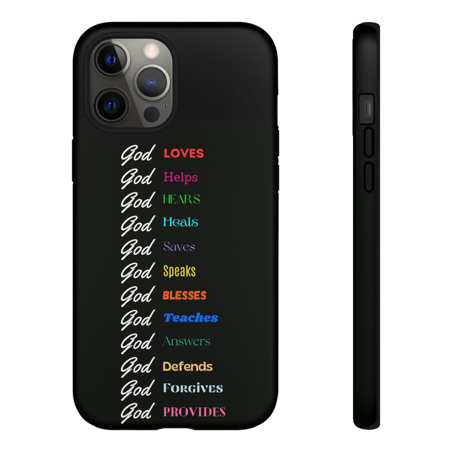 Inspirational Phone Case - God Loves, Helps, Heals & More