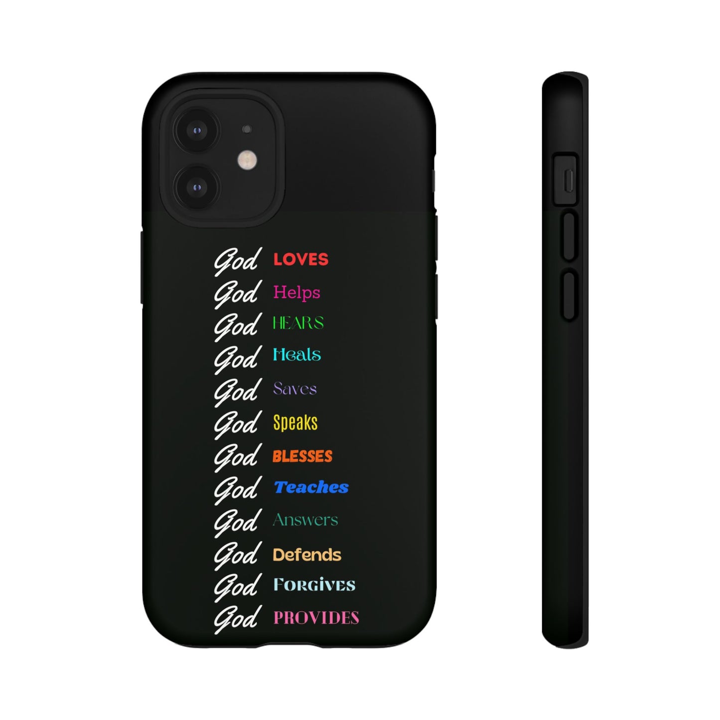 Inspirational Phone Case - God Loves, Helps, Heals & More