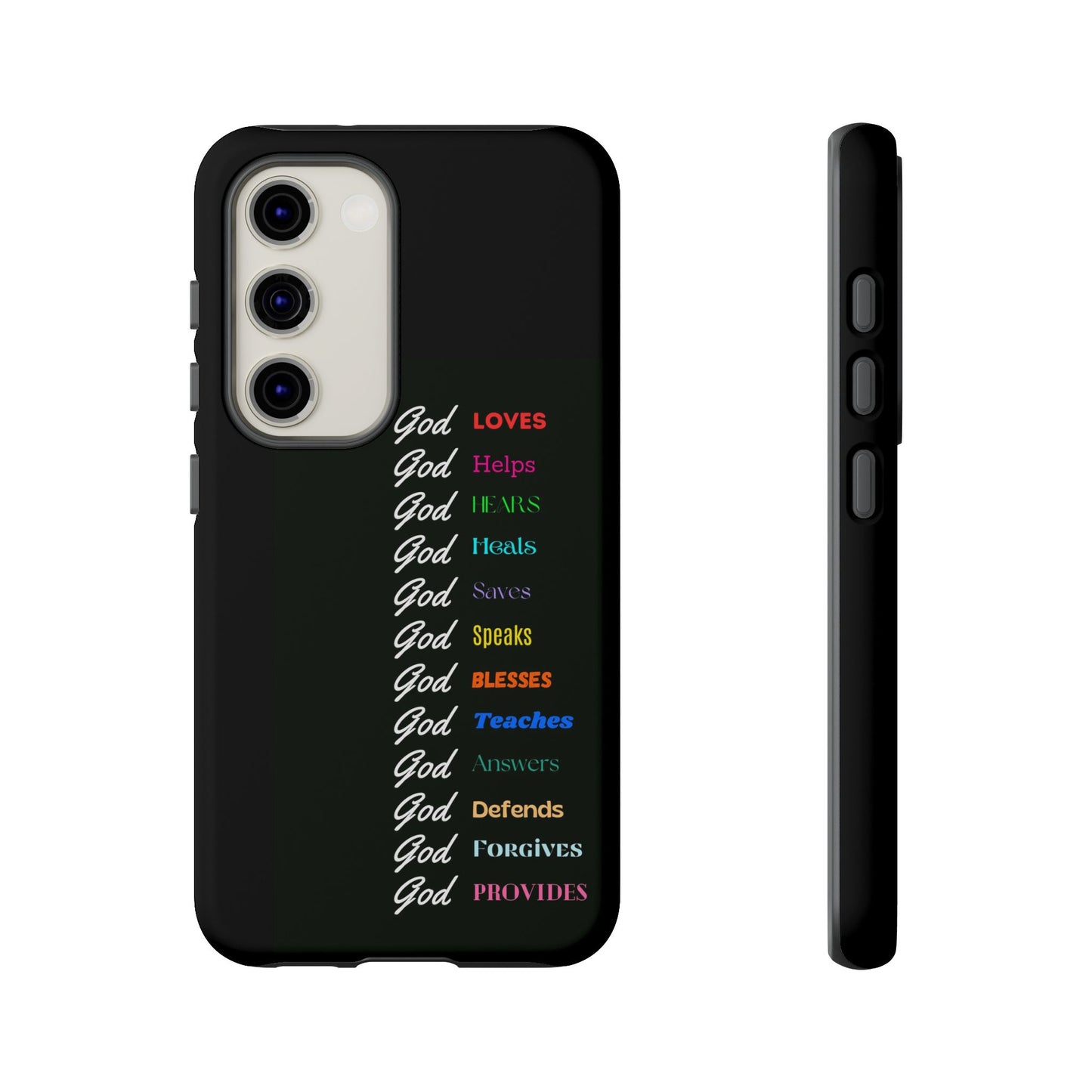 Inspirational Phone Case - God Loves, Helps, Heals & More