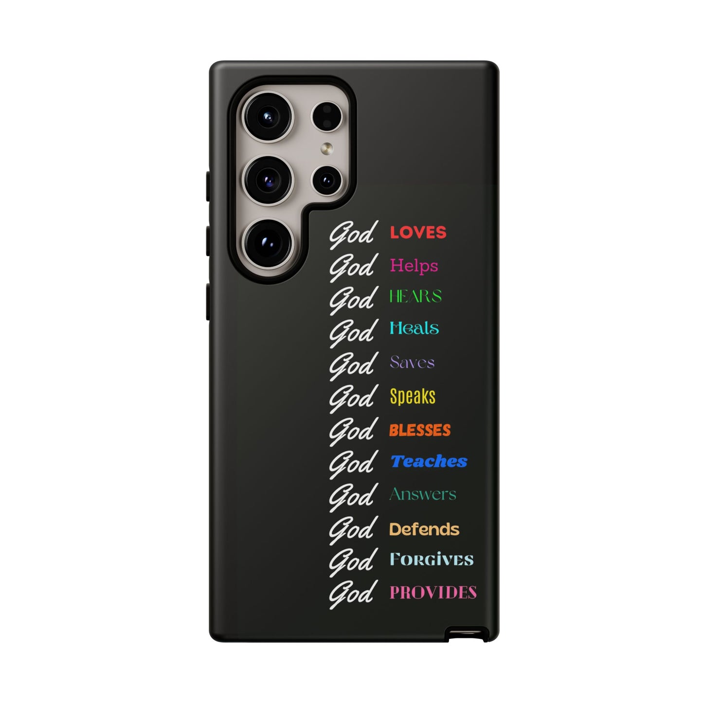 Inspirational Phone Case - God Loves, Helps, Heals & More
