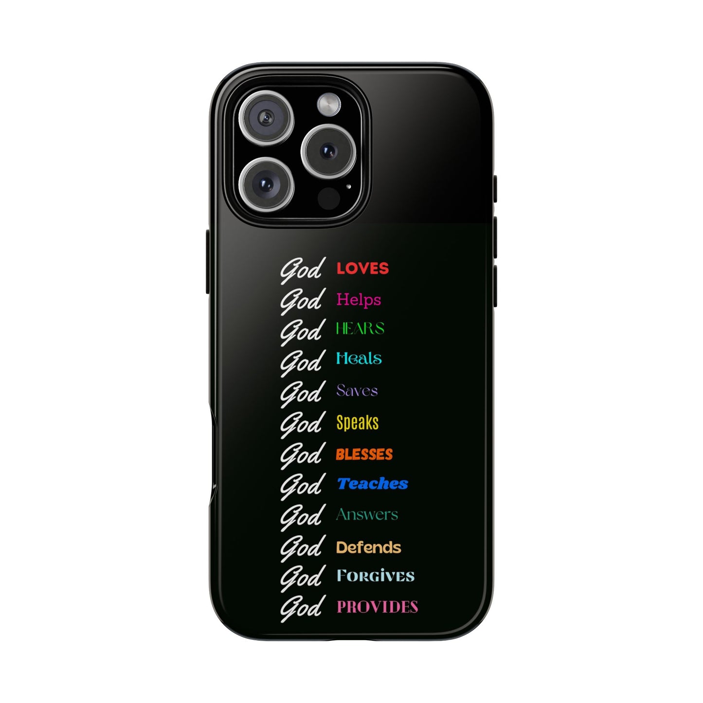 Inspirational Phone Case - God Loves, Helps, Heals & More