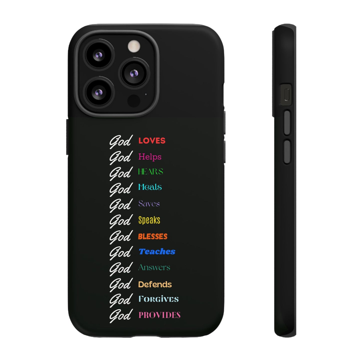 Inspirational Phone Case - God Loves, Helps, Heals & More