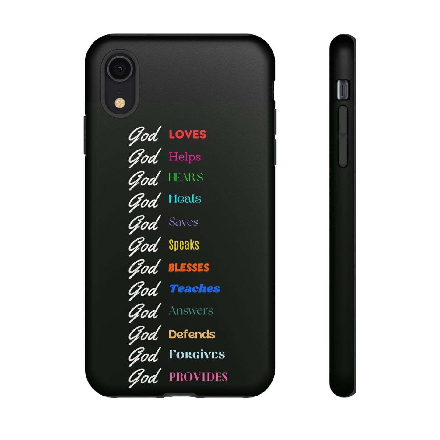 Inspirational Phone Case - God Loves, Helps, Heals & More