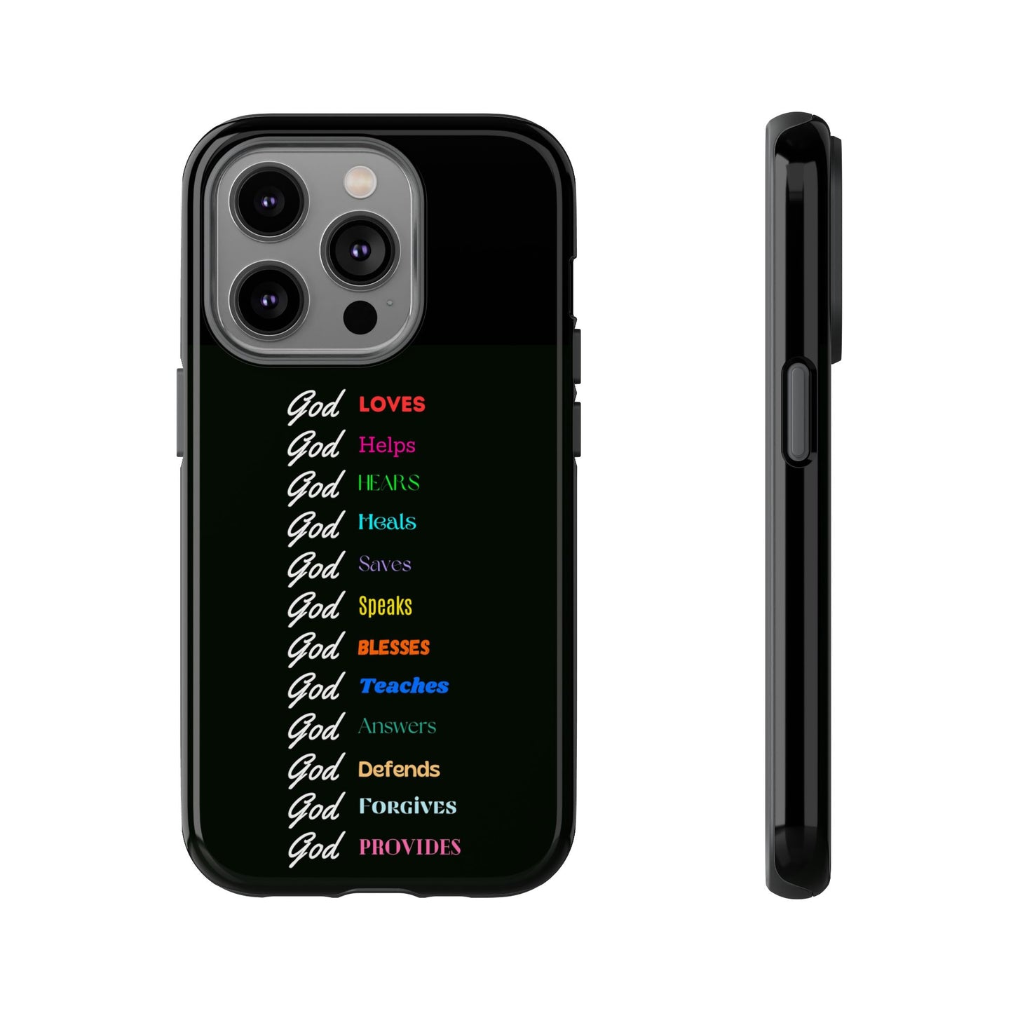 Inspirational Phone Case - God Loves, Helps, Heals & More