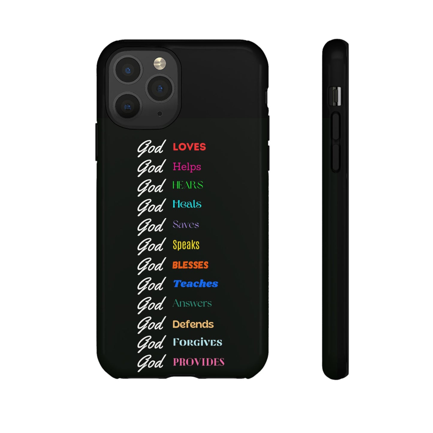 Inspirational Phone Case - God Loves, Helps, Heals & More