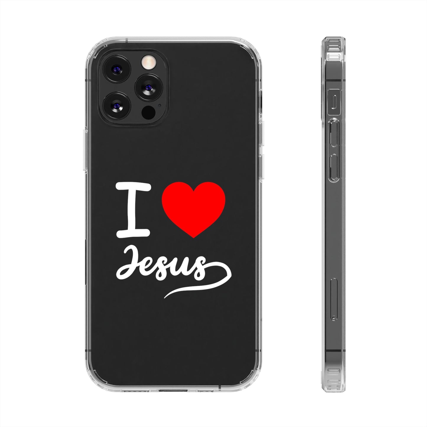 I Love Jesus Clear Phone Case - Stylish & Protective Accessory