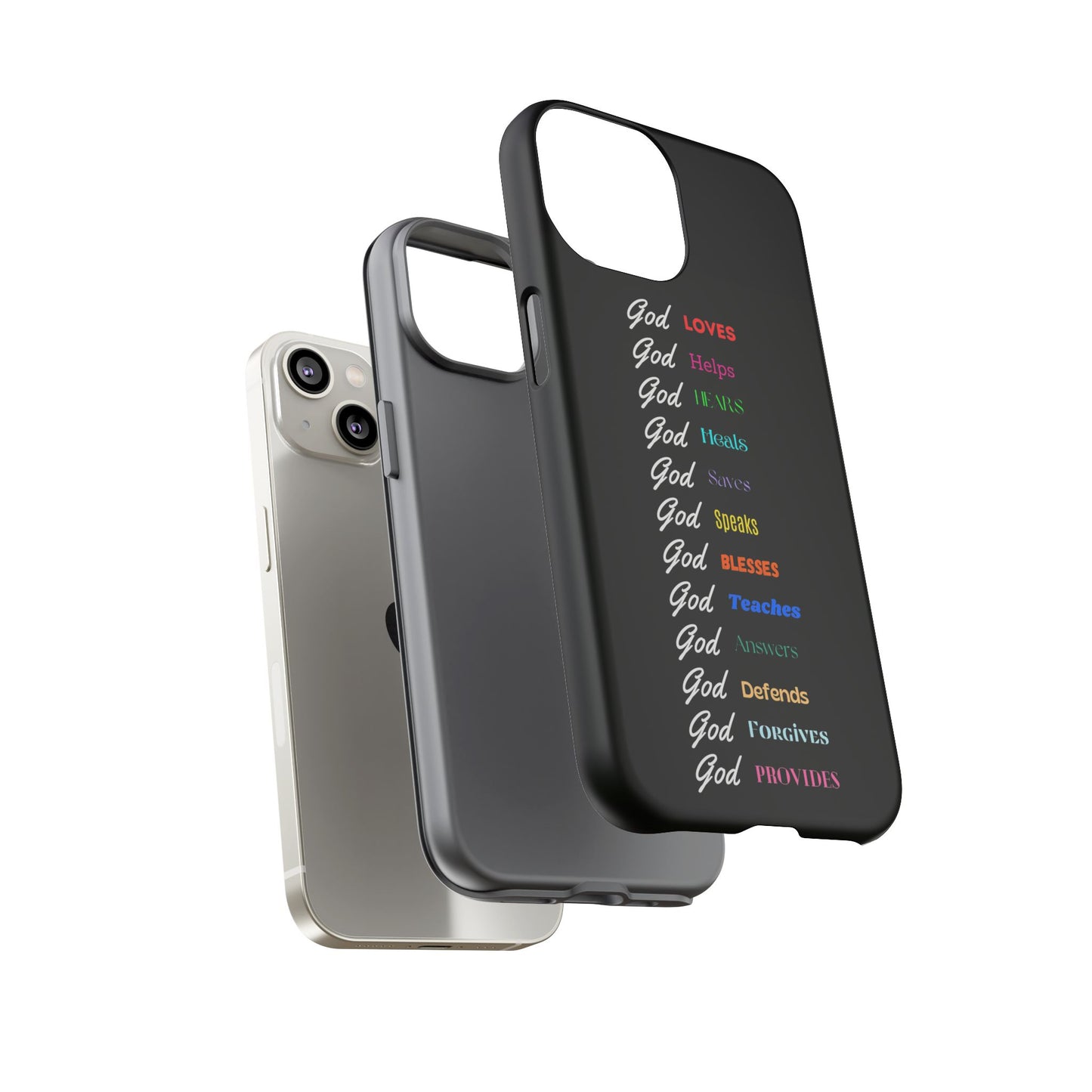 Inspirational Phone Case - God Loves, Helps, Heals & More