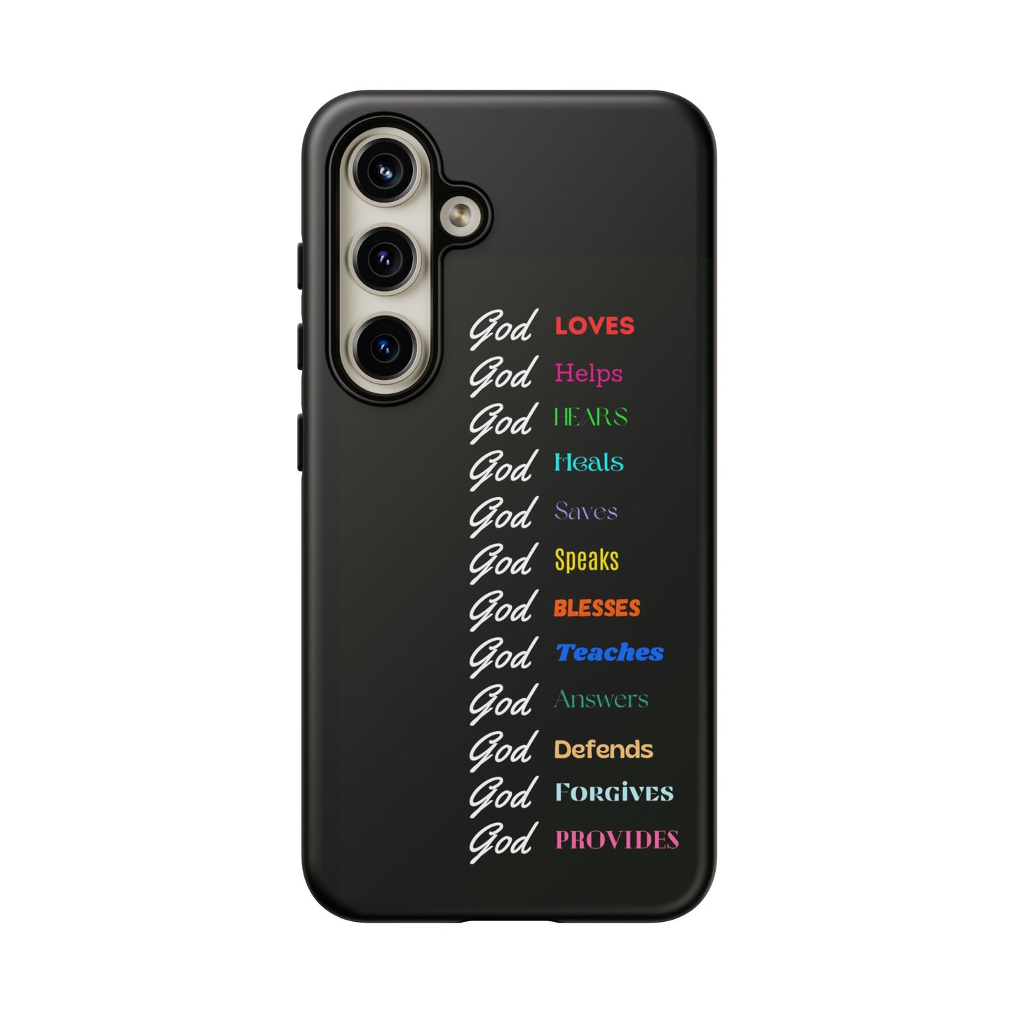 Inspirational Phone Case - God Loves, Helps, Heals & More