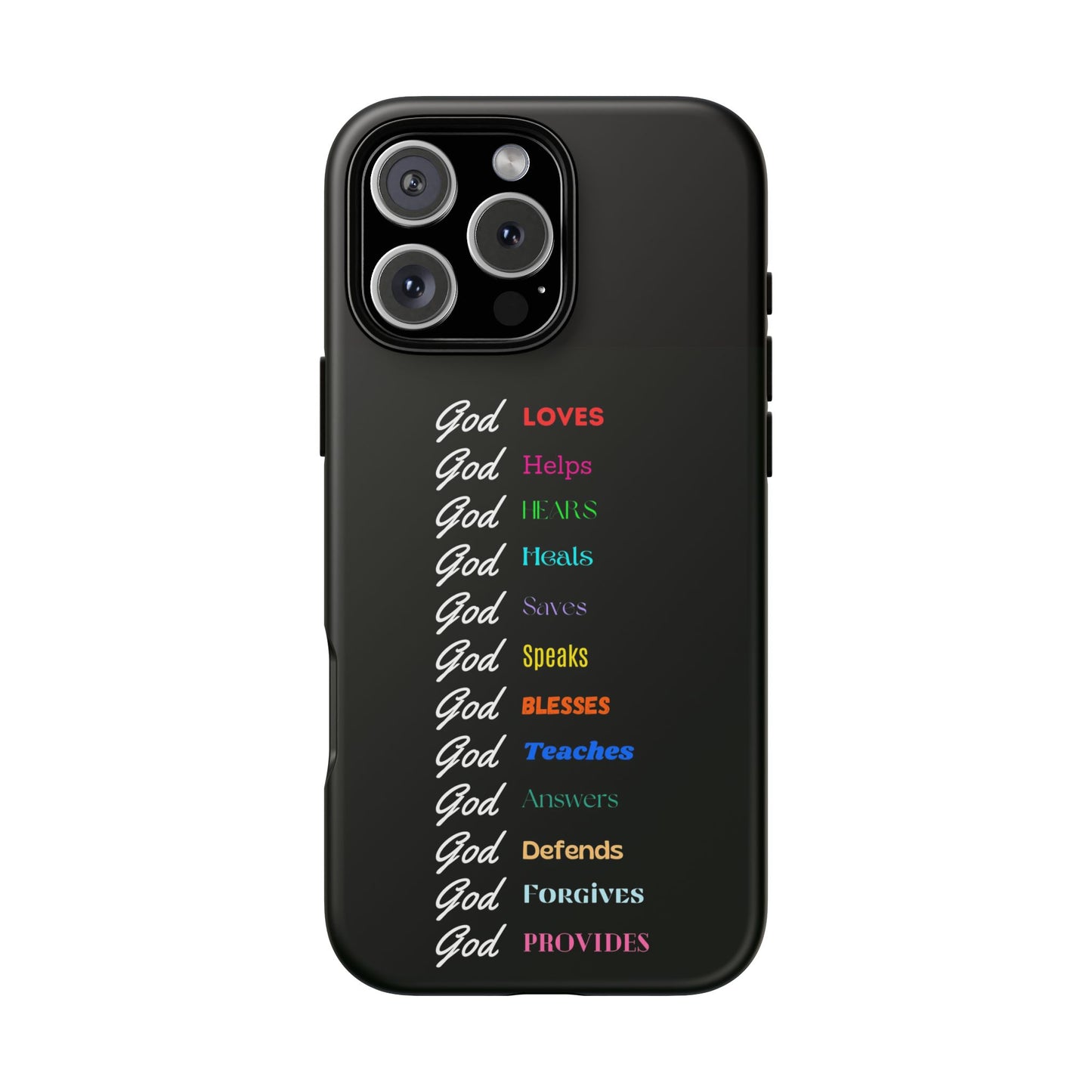 Inspirational Phone Case - God Loves, Helps, Heals & More