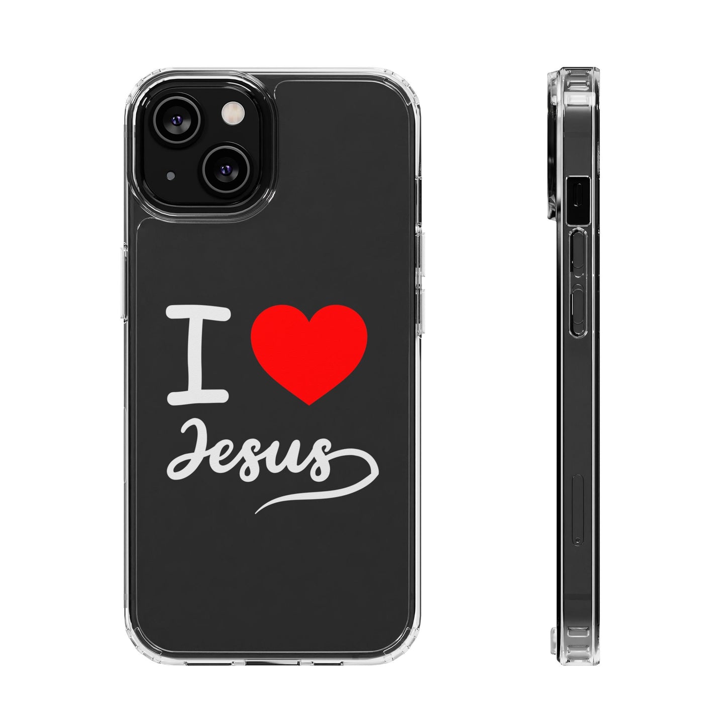 I Love Jesus Clear Phone Case - Stylish & Protective Accessory